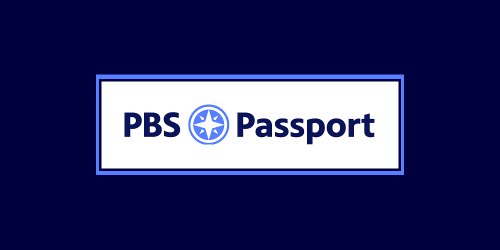 How To Easily Activate PBS Passport At Pbs passport Tech Lounge